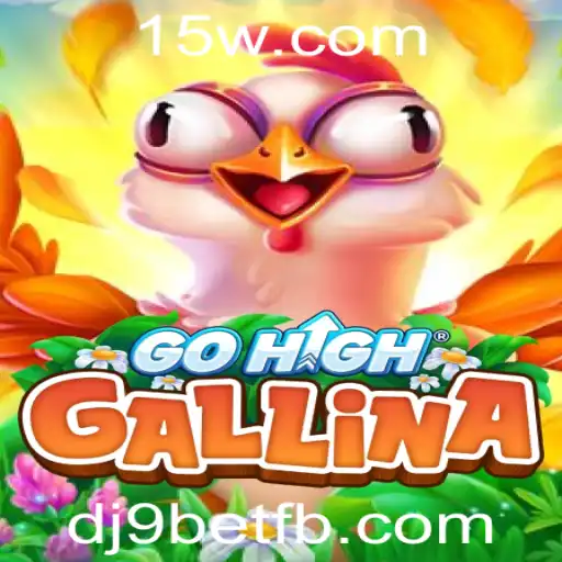 Descubra o Fascinante Jogo de Estratégia: GoHighGallina